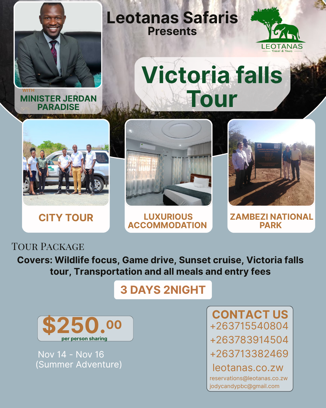 Experience an unforgettable Getaway to Victoria Falls with Minister Jerdan Paradise, hosted by Leotanas Safaris. This exclusive faith-based adventure combines spiritual enrichment, breathtaking sightseeing, and relaxation in one of Africa’s most iconic destinations. Guests will enjoy worship and fellowship sessions with Minister Paradise, guided tours of the majestic Victoria Falls, a serene Zambezi River cruise, and moments of reflection surrounded by nature’s beauty. Perfect for travelers seeking both inspiration and adventure, this getaway promises to refresh your spirit and ignite your faith.
